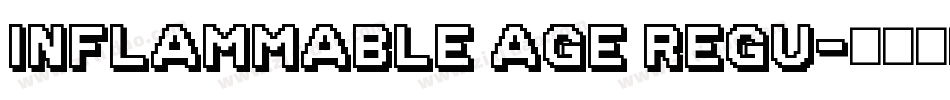 Inflammable Age Regu字体转换